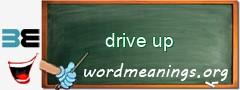 WordMeaning blackboard for drive up